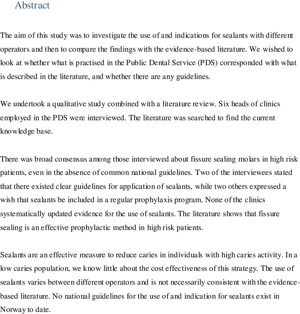 We undertook a qualitative study combined with a literature review. Six heads of clinics employed in the PDS were interviewed. The literature was searched to find the current knowledge base.