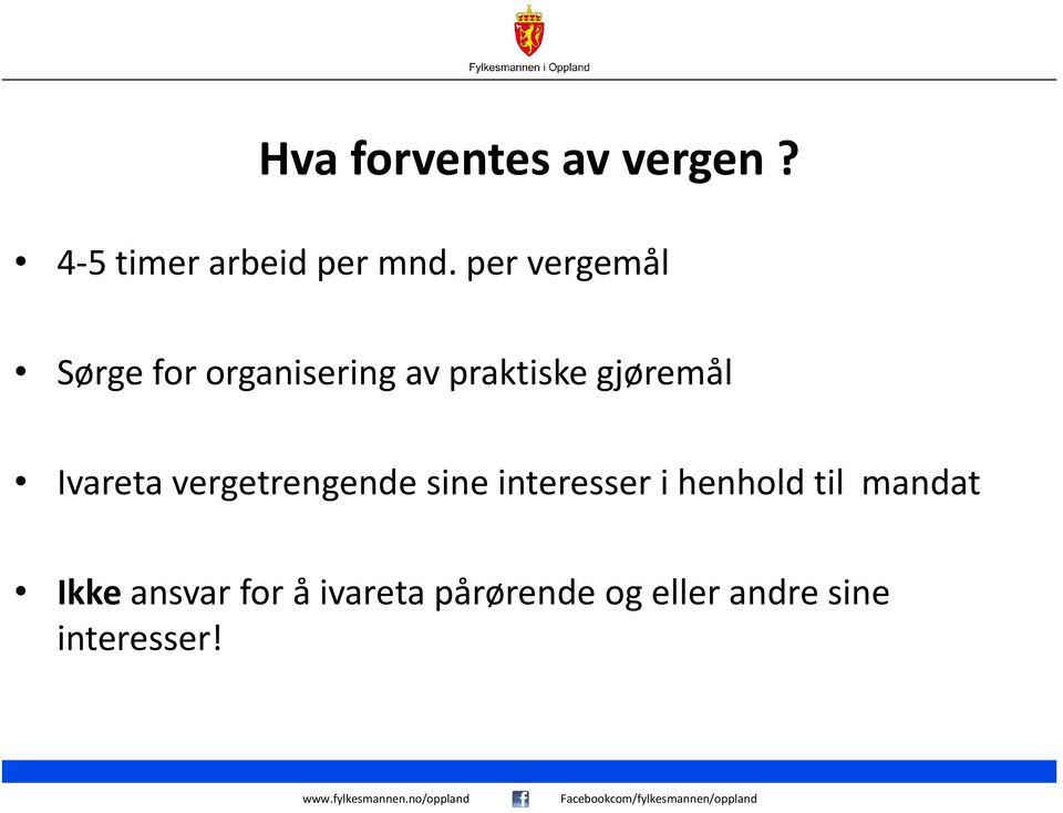 Ivareta vergetrengende sine interesser i henhold til