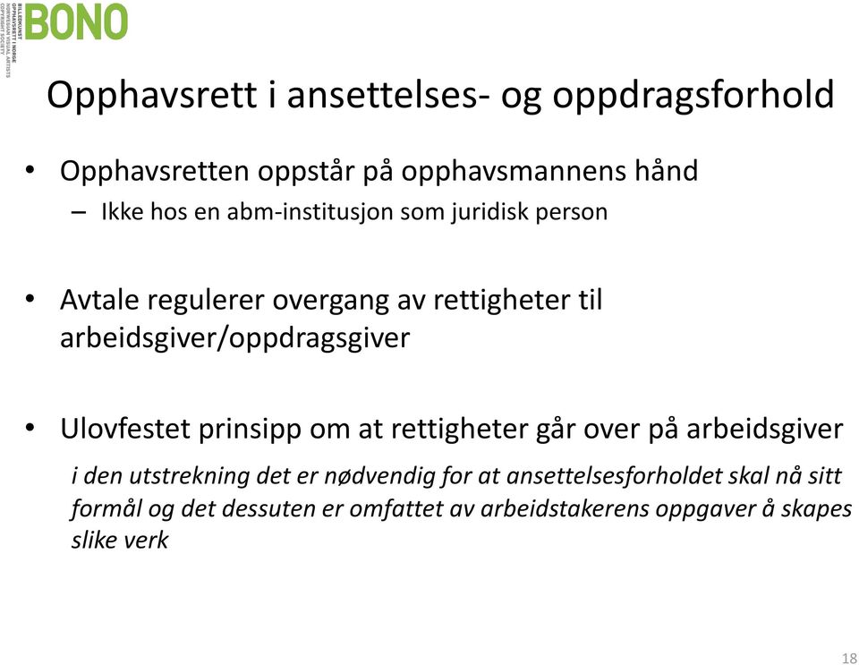 Ulovfestet prinsipp om at rettigheter går over på arbeidsgiver i den utstrekning det er nødvendig for at