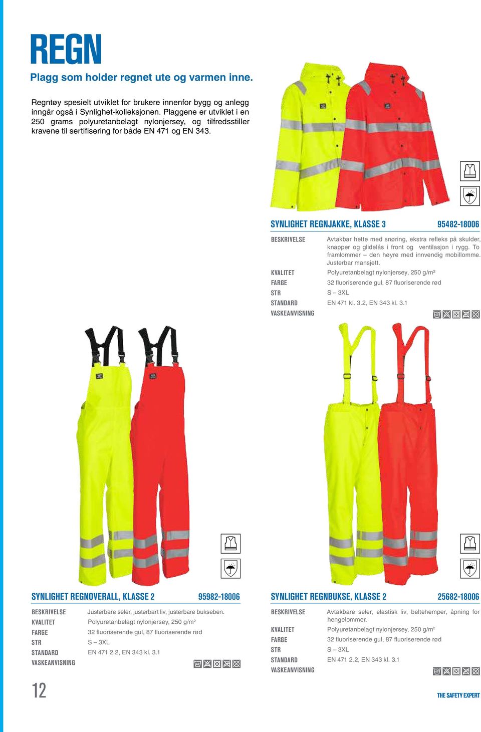 Synlighet regnjakke, klasse 3 95482-18006 Avtakbar hette med snøring, ekstra refleks på skulder, knapper og glidelås i front og ventilasjon i rygg. To framlommer den høyre med innvendig mobillomme.