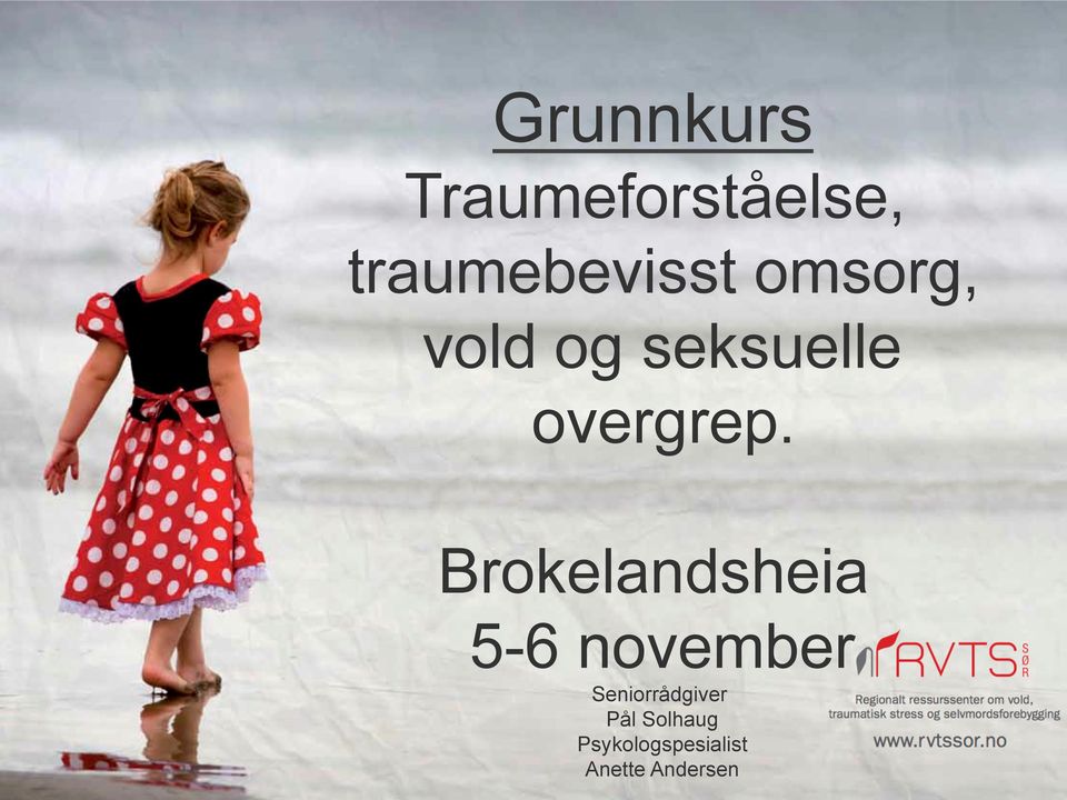 Brokelandsheia 5-6 november