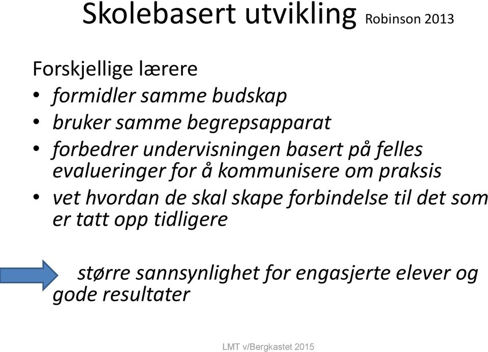 evalueringer for å kommunisere om praksis vet hvordan de skal skape forbindelse