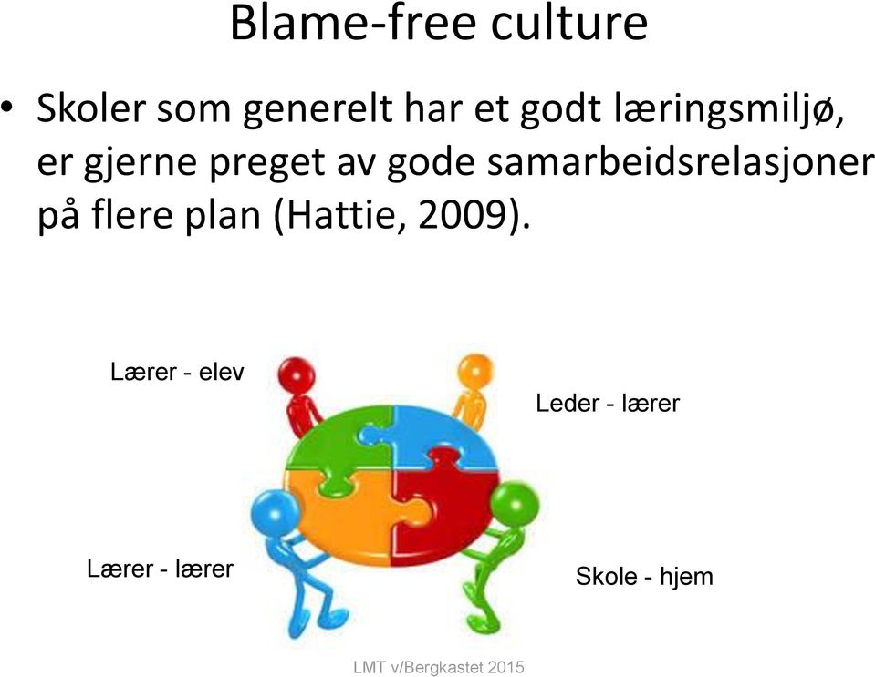 samarbeidsrelasjoner på flere plan (Hattie,