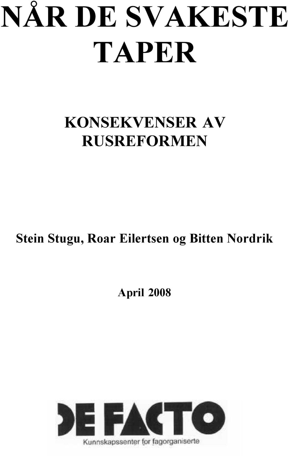 RUSREFORMEN Stein Stugu,