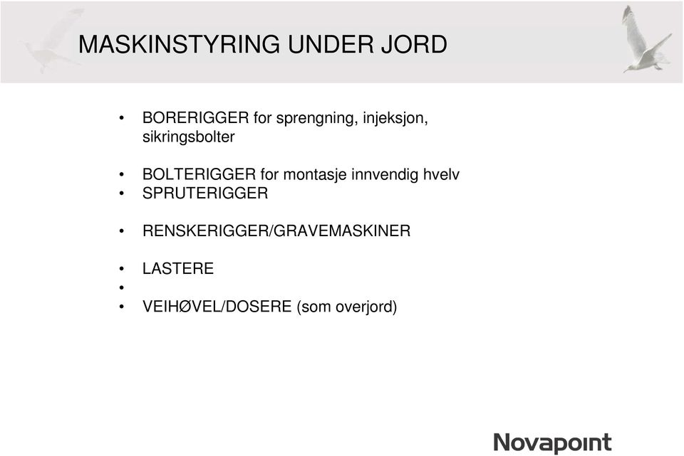 for montasje innvendig hvelv SPRUTERIGGER