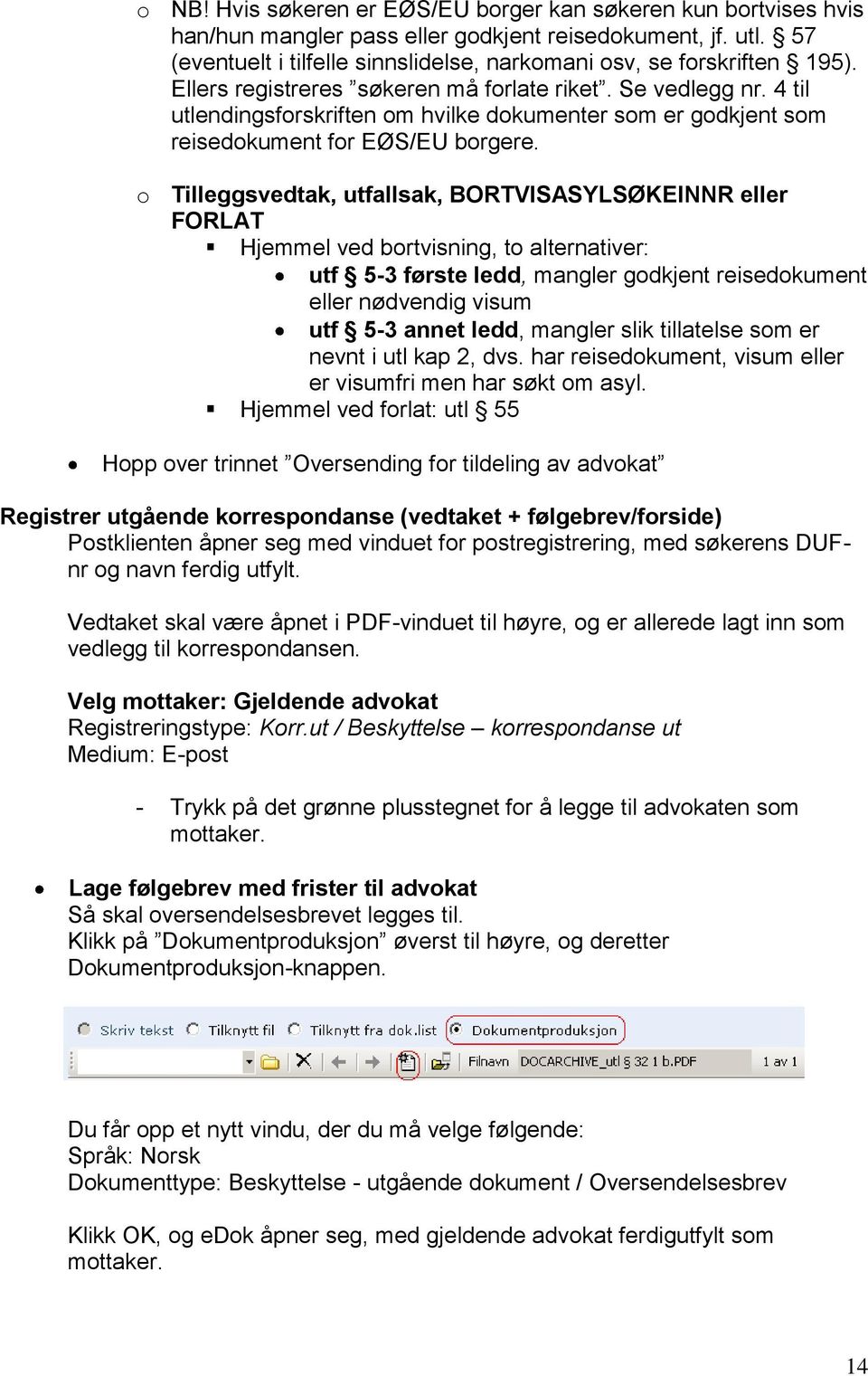 4 til utlendingsforskriften om hvilke dokumenter som er godkjent som reisedokument for EØS/EU borgere.