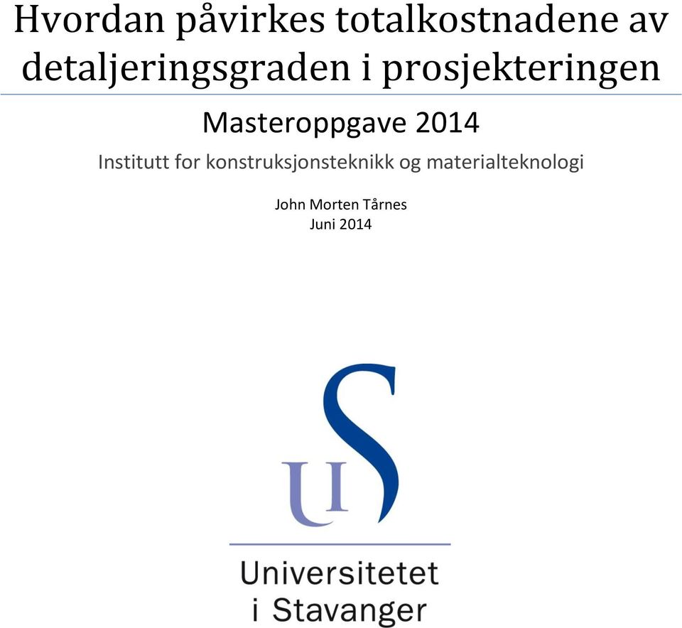 Masteroppgave 2014 Institutt for