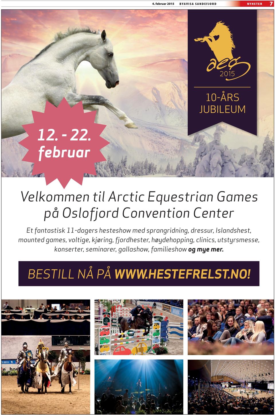 11-dagers hesteshow med sprangridning, dressur, Islandshest, mounted games, voltige, kjøring,