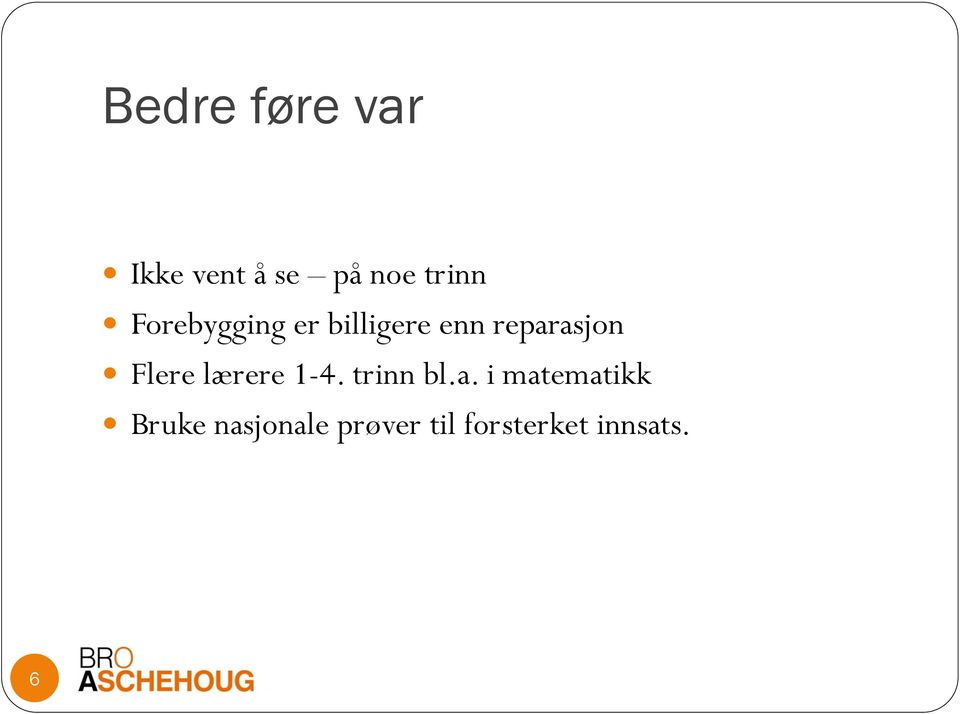 Flere lærere 1-4. trinn bl.a.