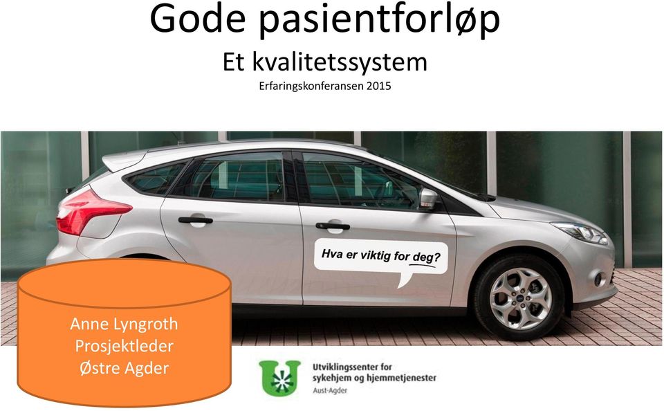 Gode pasientforløp Et