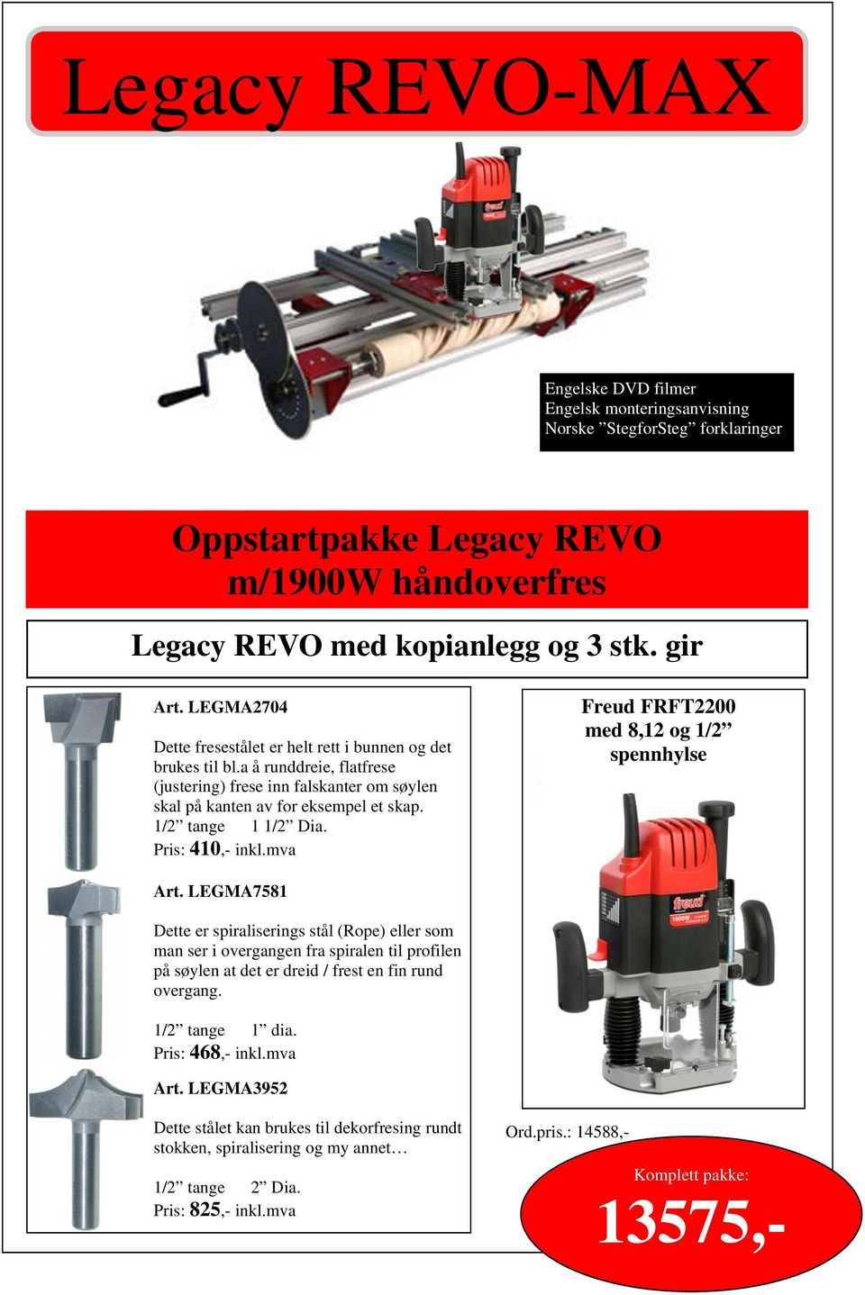 Pris: 410,- inkl.mva Freud FRFT2200 med 8,12 og 1/2 spennhylse Art.