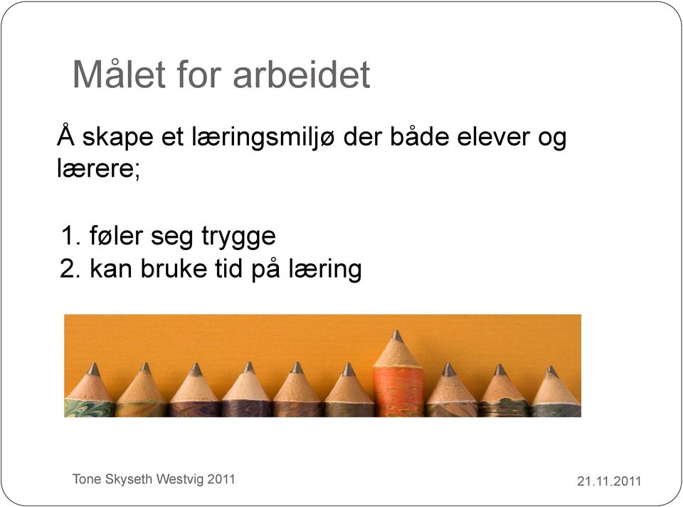 elever og lærere; 1.