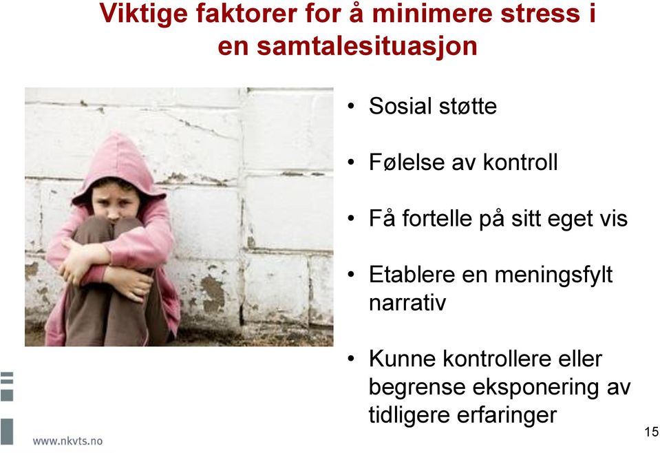 fortelle på sitt eget vis Etablere en meningsfylt