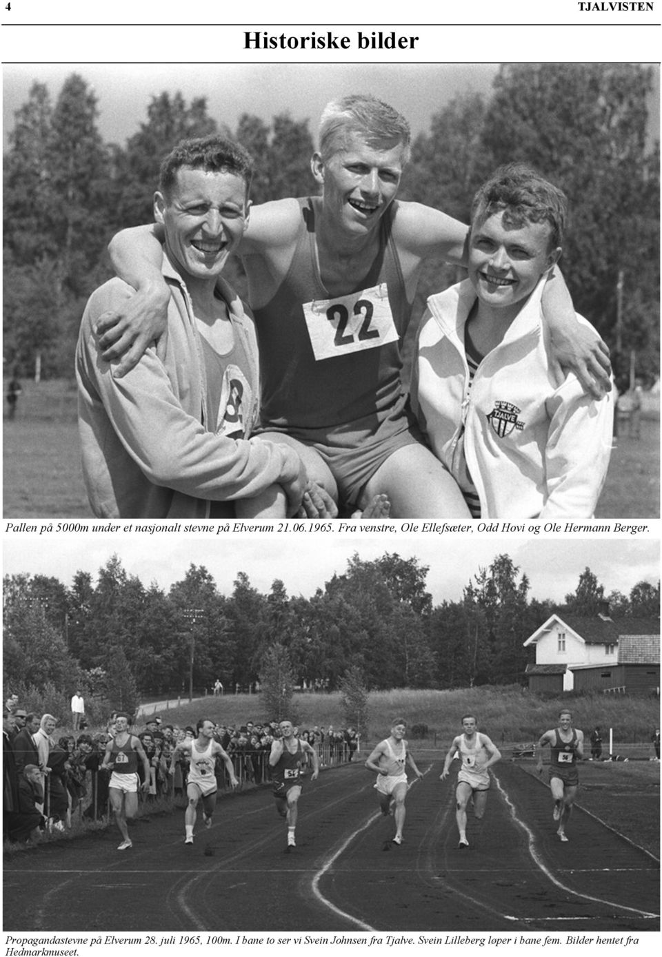 Propagandastevne på Elverum 28. juli 1965, 100m.