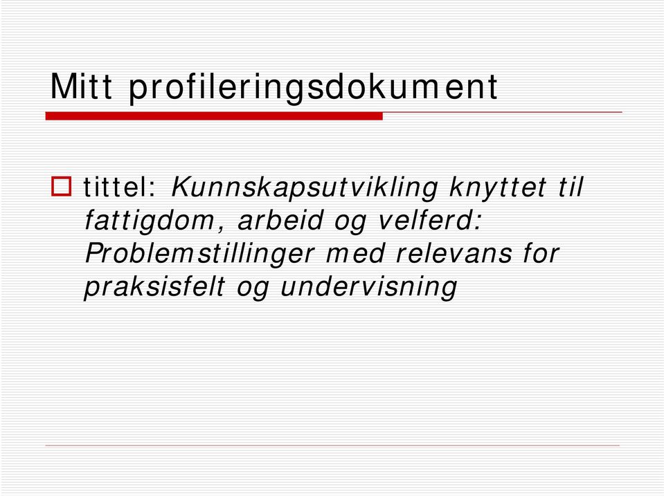 fattigdom, arbeid og velferd: