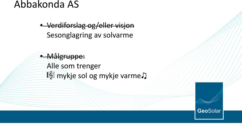 av solvarme Målgruppe: Alle