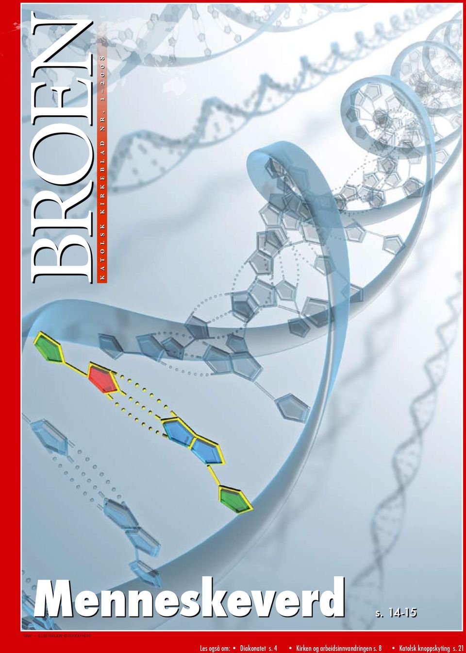 14-15 DNA ILLUSTRASJON: ISTOCKPHOTO Les også