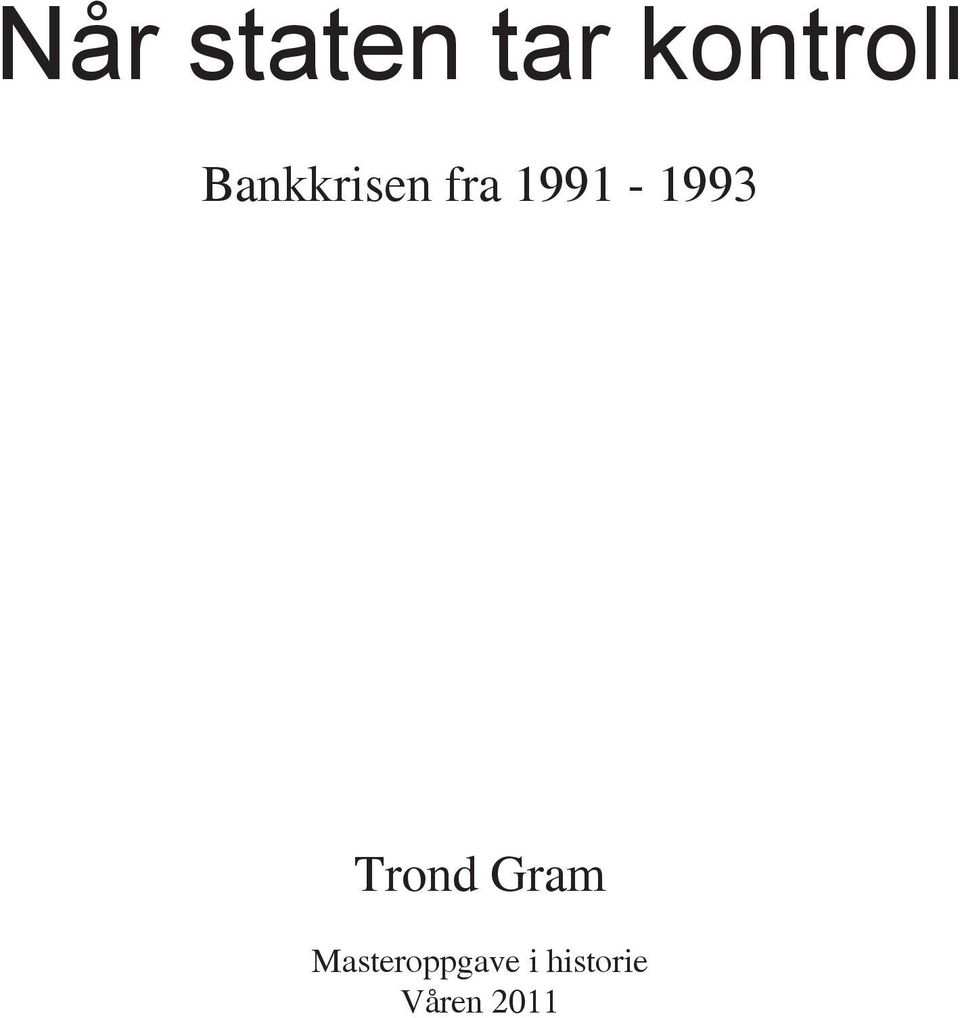 1991-1993 Trond Gram