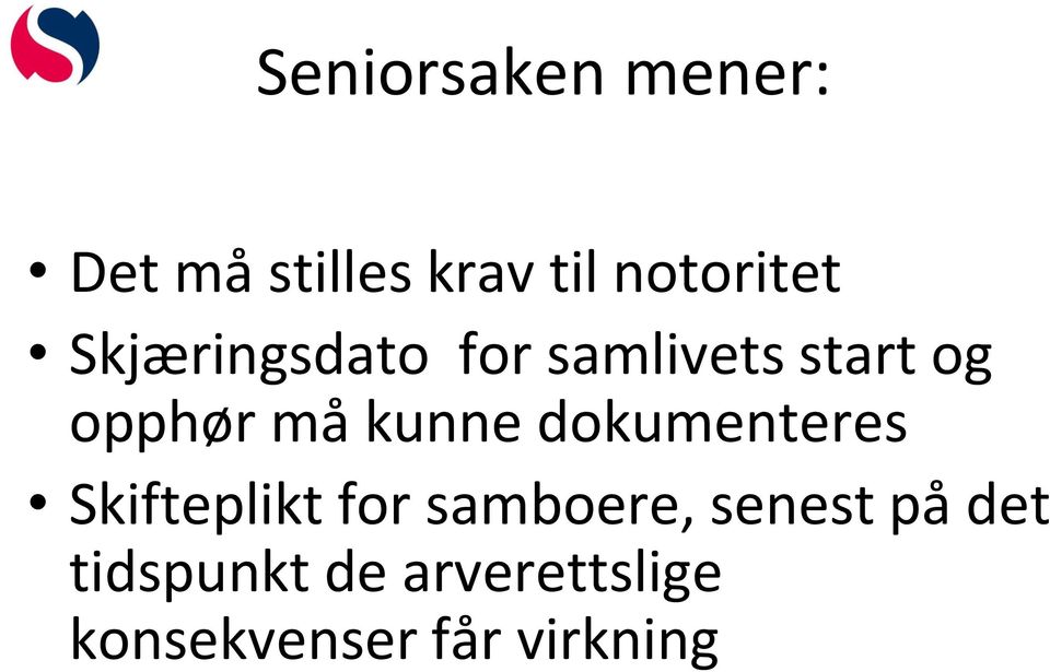 dokumenteres Skifteplikt for samboere, senest på det