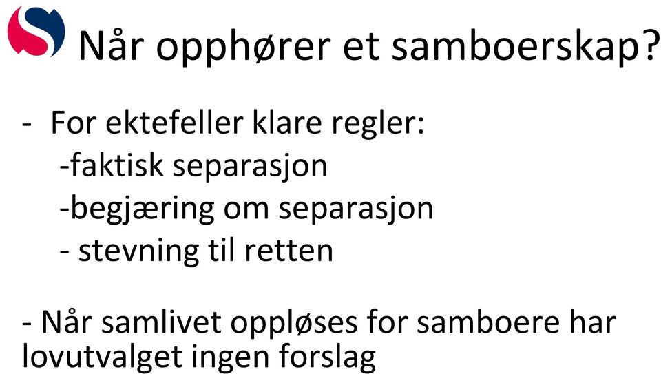 separasjon -begjæring om separasjon - stevning