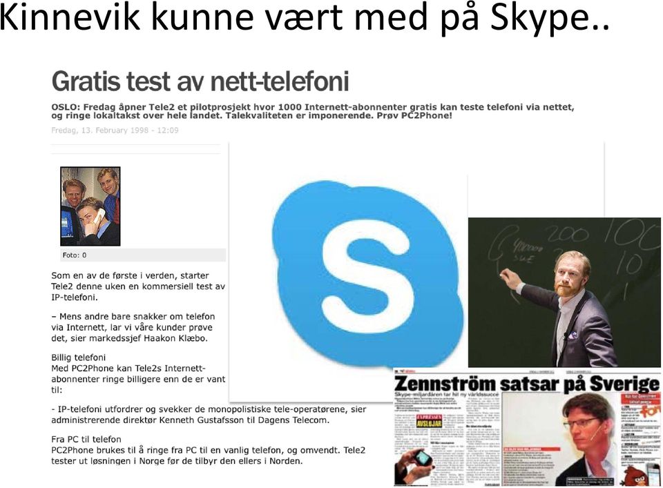 vært med