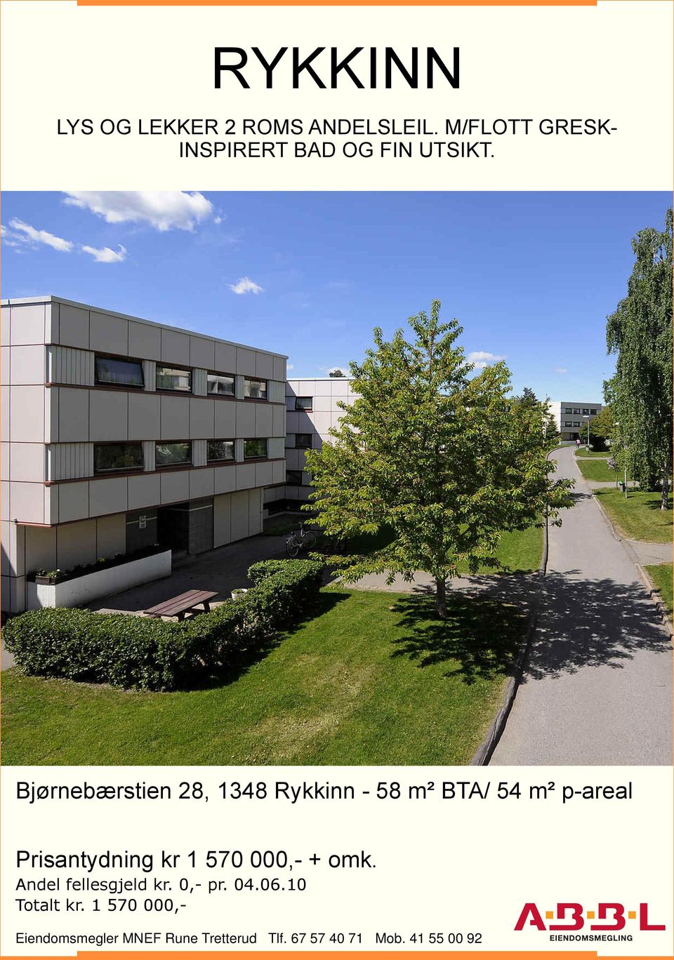 Bjørnebærstien 28, 1348 Rykkinn - 58 m² BTA/ 54 m² p-areal Prisantydning kr 1