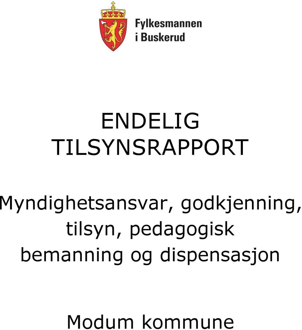 godkjenning, tilsyn,