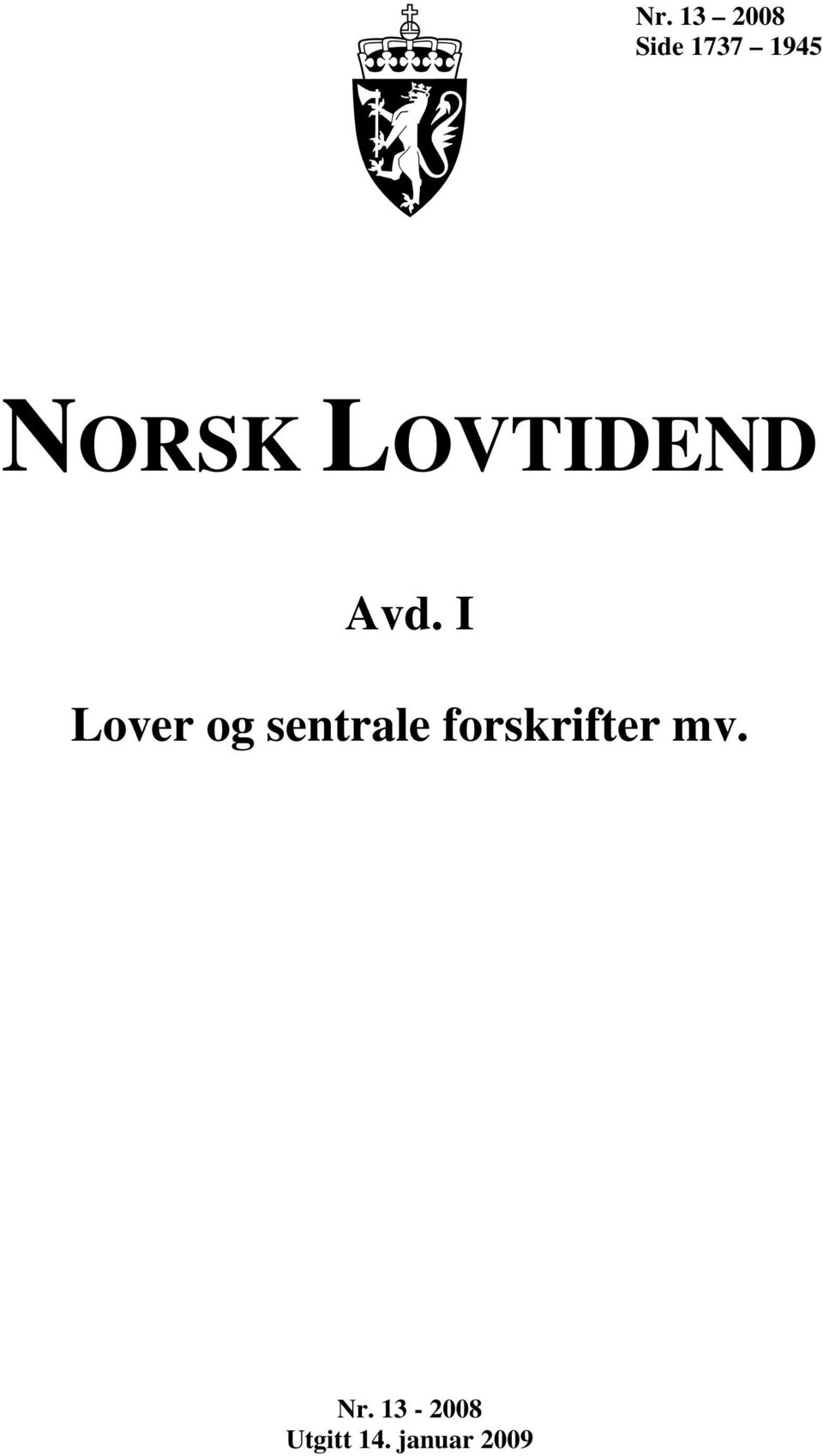 Lover og sentrale