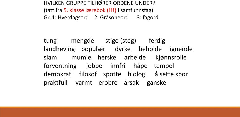 dyrke beholde lignende slam mumie herske arbeide kjønnsrolle forventning jobbe innfri