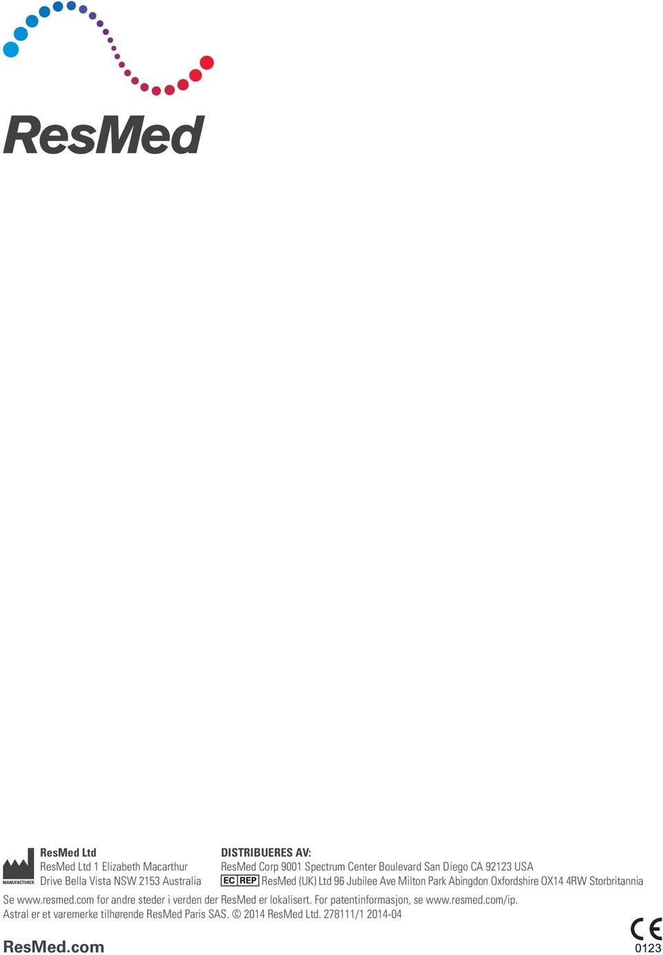 Ave Milton Park Abingdon Oxfordshire OX14 4RW Storbritannia Se www.resmed.