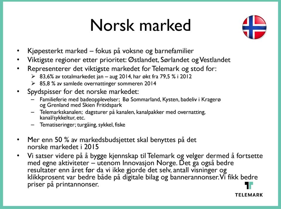 Kysten, badeliv i Kragerø og Grenland med Skien Fritidspark Telemarkskanalen; dagsturer på kanalen, kanalpakker med overnatting, kanal/sykkeltur, etc.