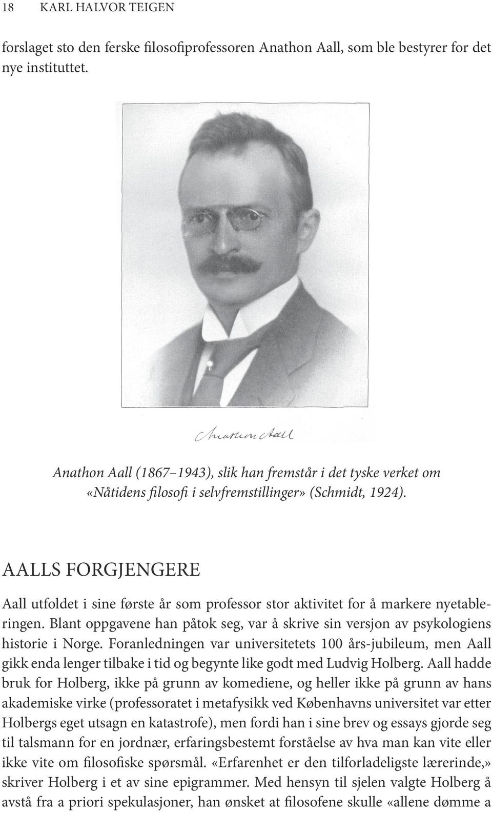 Anathon Aall (1867 1943), slik han fremstår i det tyske verket om «Nåtidens filosofi i selvfremstillinger» (Schmidt, 1924).