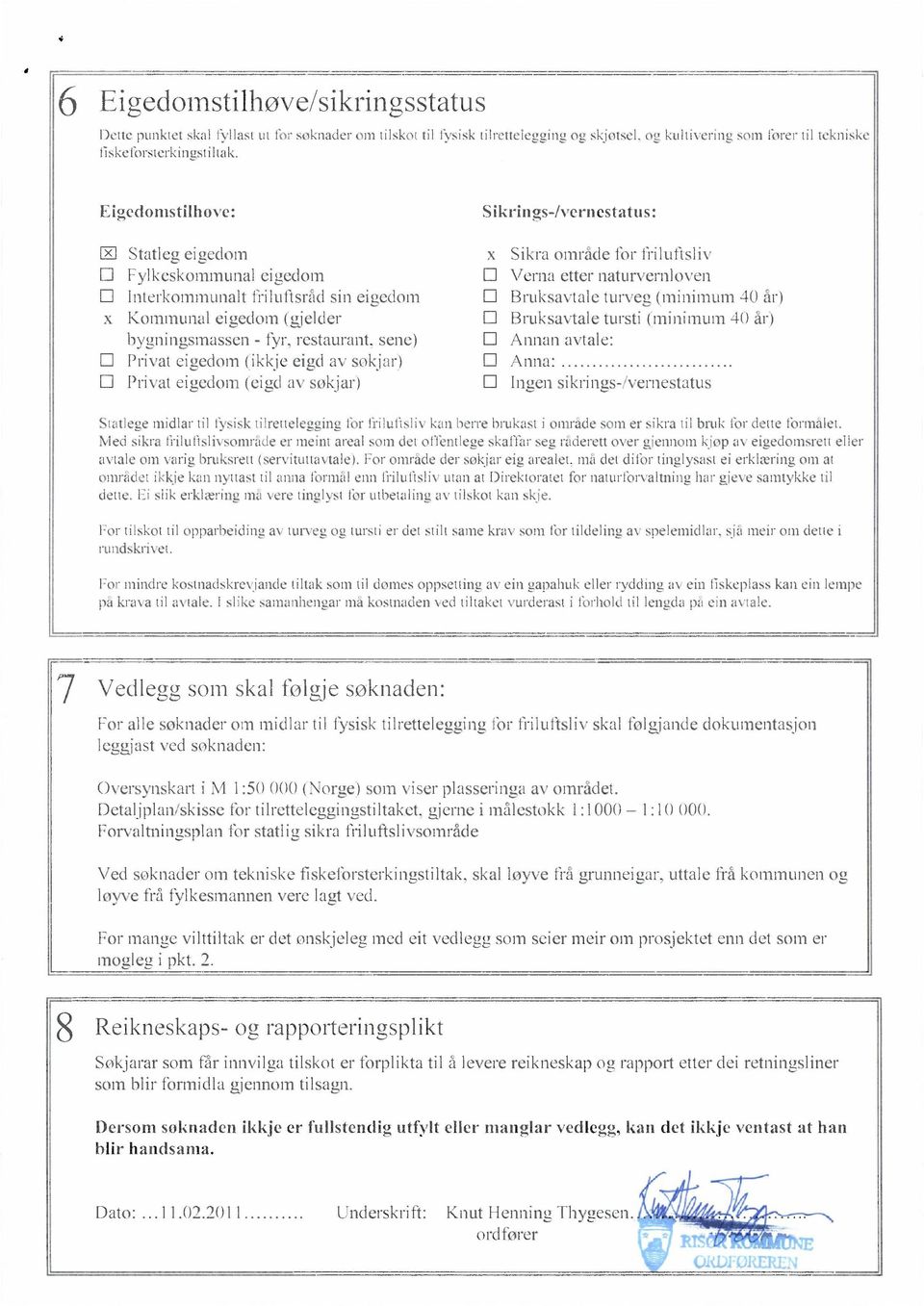 Interkommunalt friluftsråd sin eigedom D Bruksavtale turveg (minimum 40 år) Kommunal eigedom (gjelder fl Bruksavtale tursti (minimum 40 år) bygningsmassen - fyr, restaurant, sene) D Annan avtale: 111