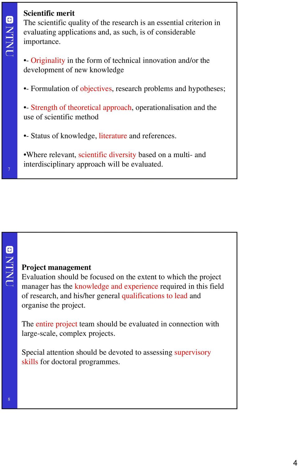 operationalisation and the use of scientific method - Status of knowledge, literature and references.