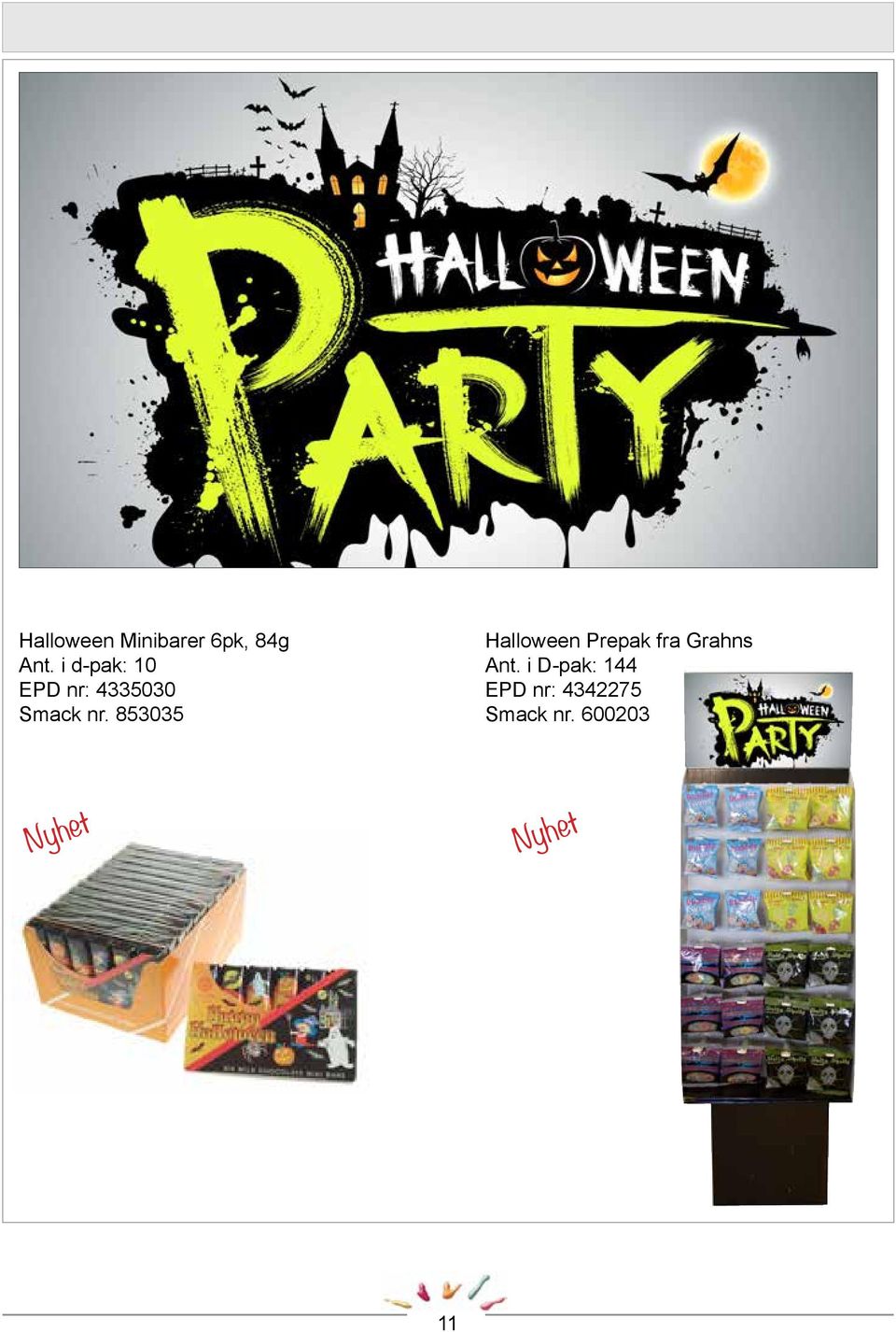 853035 Halloween Prepak fra Grahns Ant.