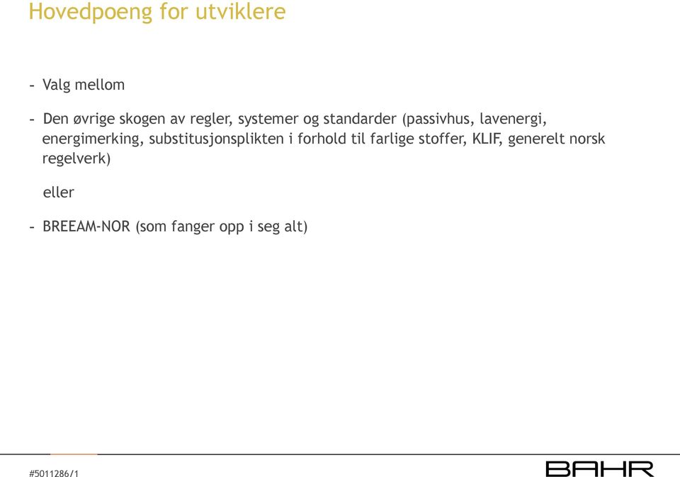 energimerking, substitusjonsplikten i forhold til farlige stoffer,