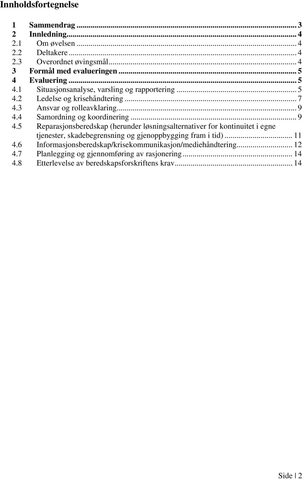 4 Samordning og koordinering... 9 4.