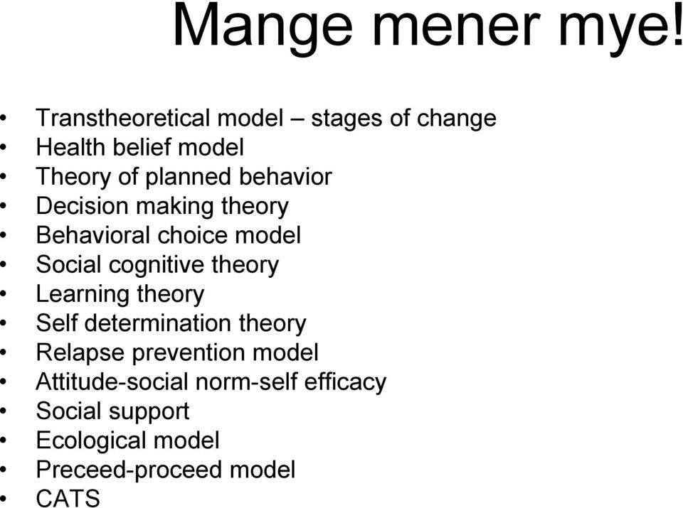 behavior Decision making theory Behavioral choice model Social cognitive theory