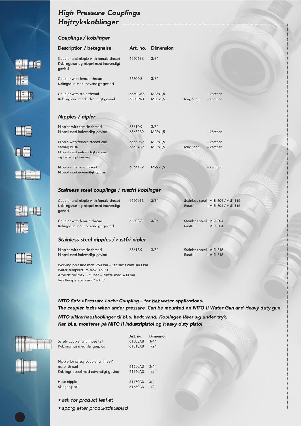 thread 6550NB3 M22x1,5 kärcher Koblingshus med udvendigt gevind 6550PA3 M22x1,5 Iong/lang kärcher Nipples / nipler Nipples with female thread 65610I9 3/8 Nippel med indvendigt gevind 65632B9 M22x1,5