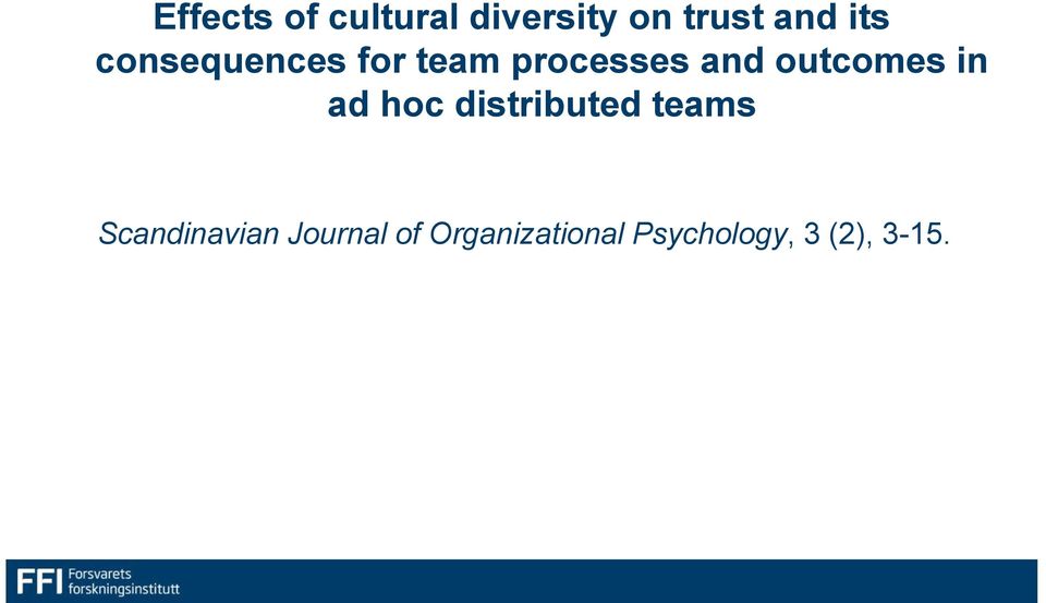 outcomes in ad hoc distributed teams