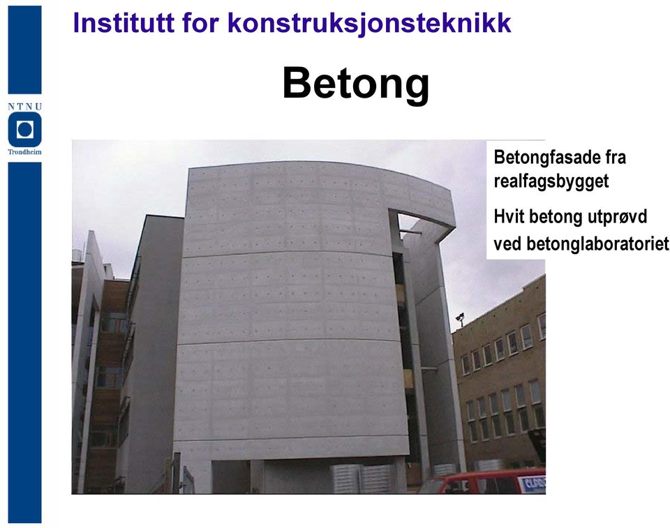 Hvit betong utprøvd