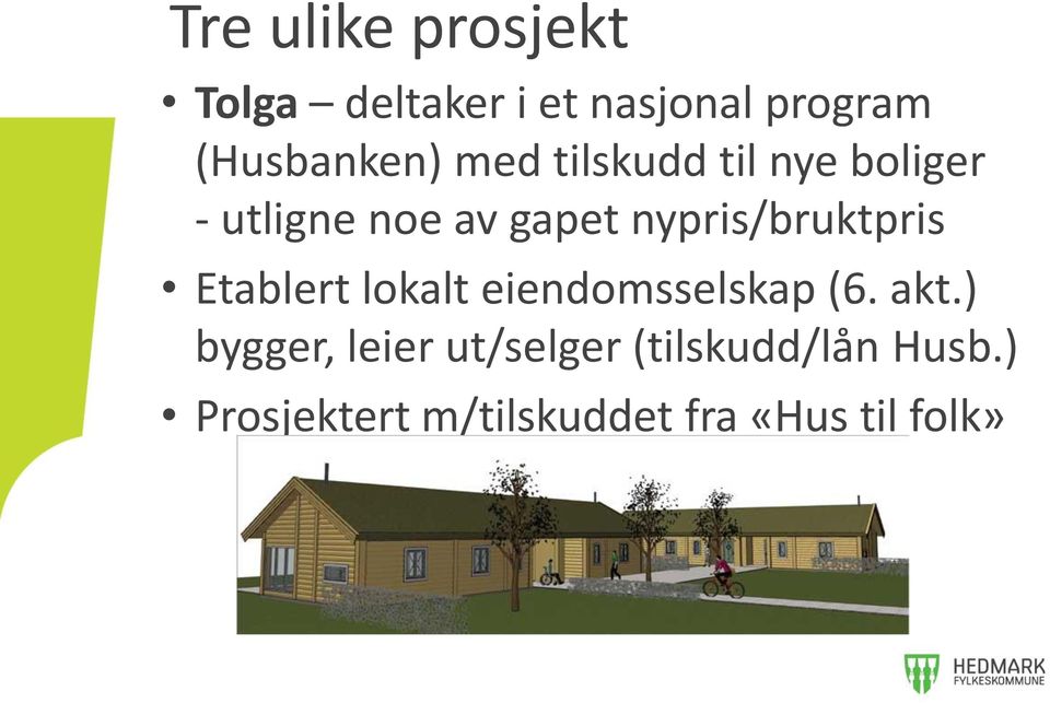 nypris/bruktpris Etablert lokalt eiendomsselskap (6. akt.