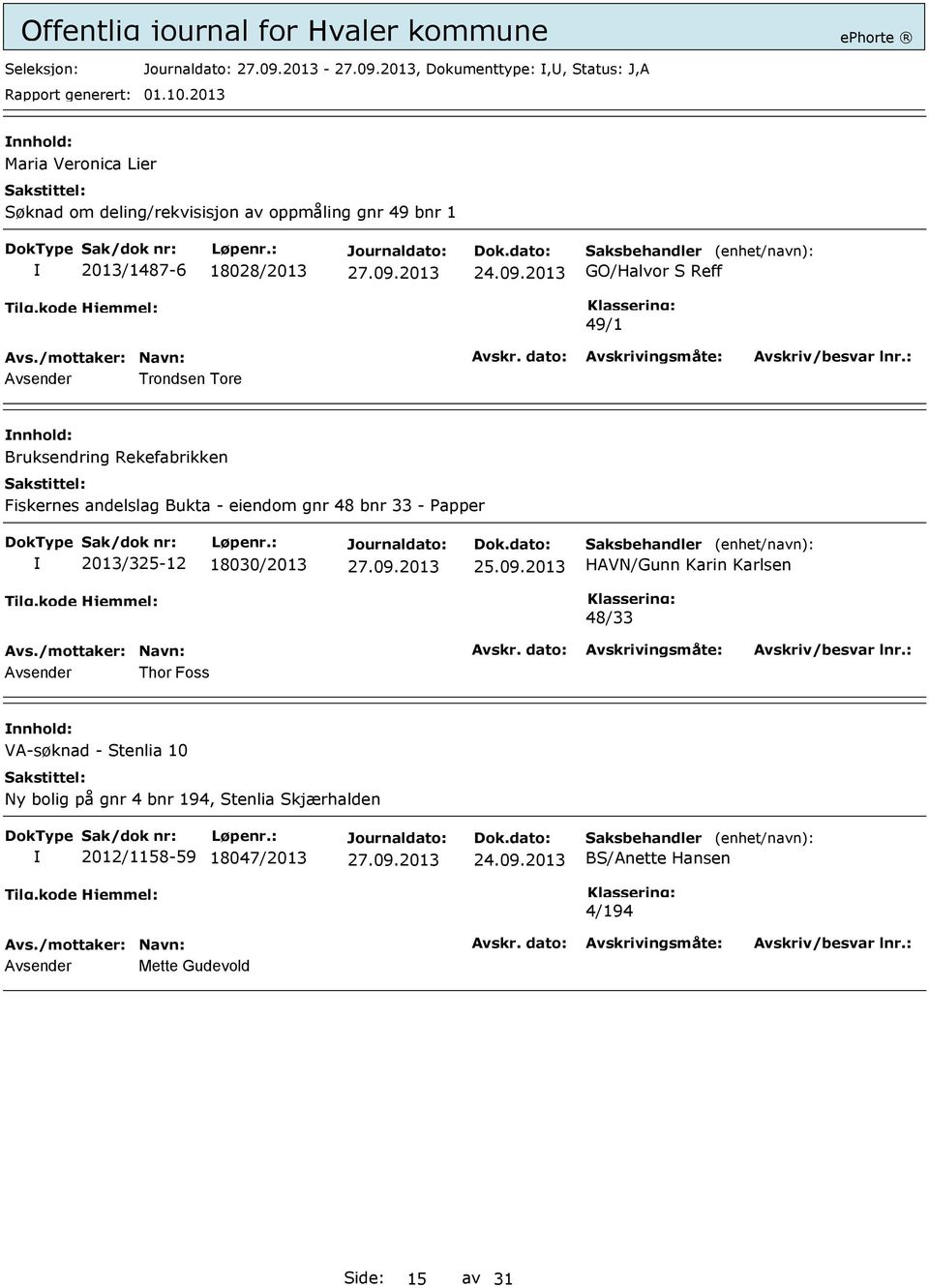 2013 GO/Halvor S Reff 49/1 Avsender Trondsen Tore Bruksendring Rekefabrikken Fiskernes andelslag Bukta - eiendom gnr 48 bnr