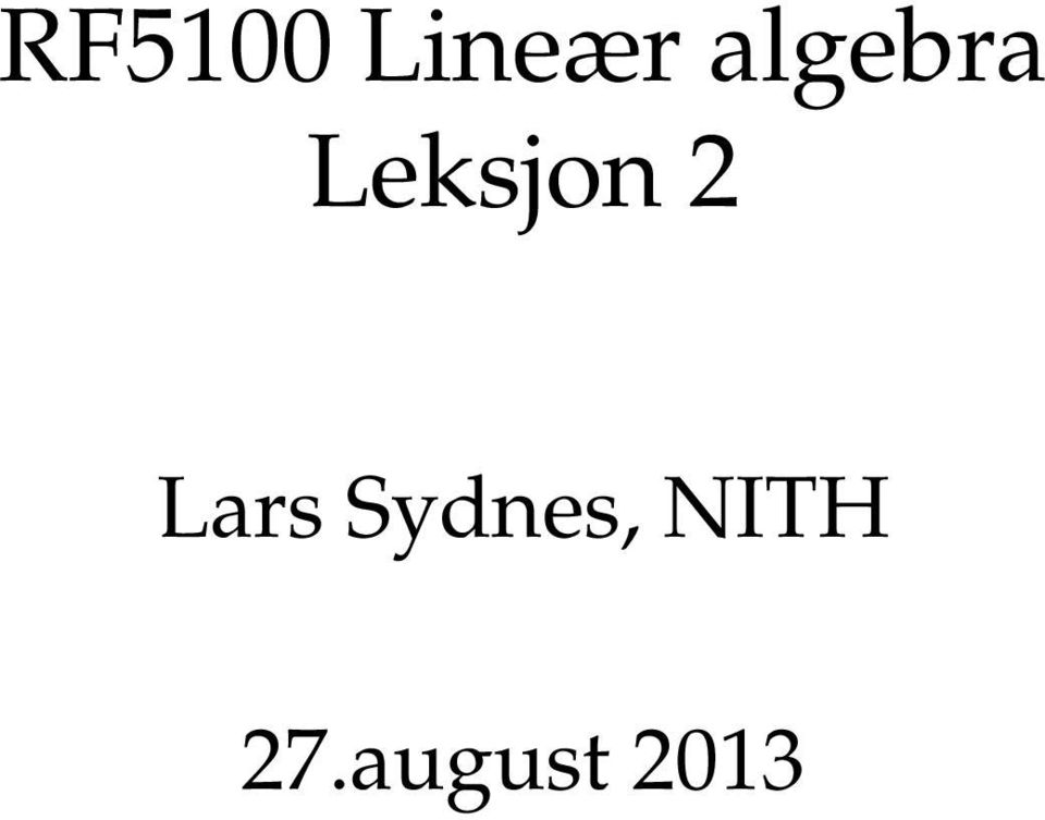 2 Lars Sydnes,
