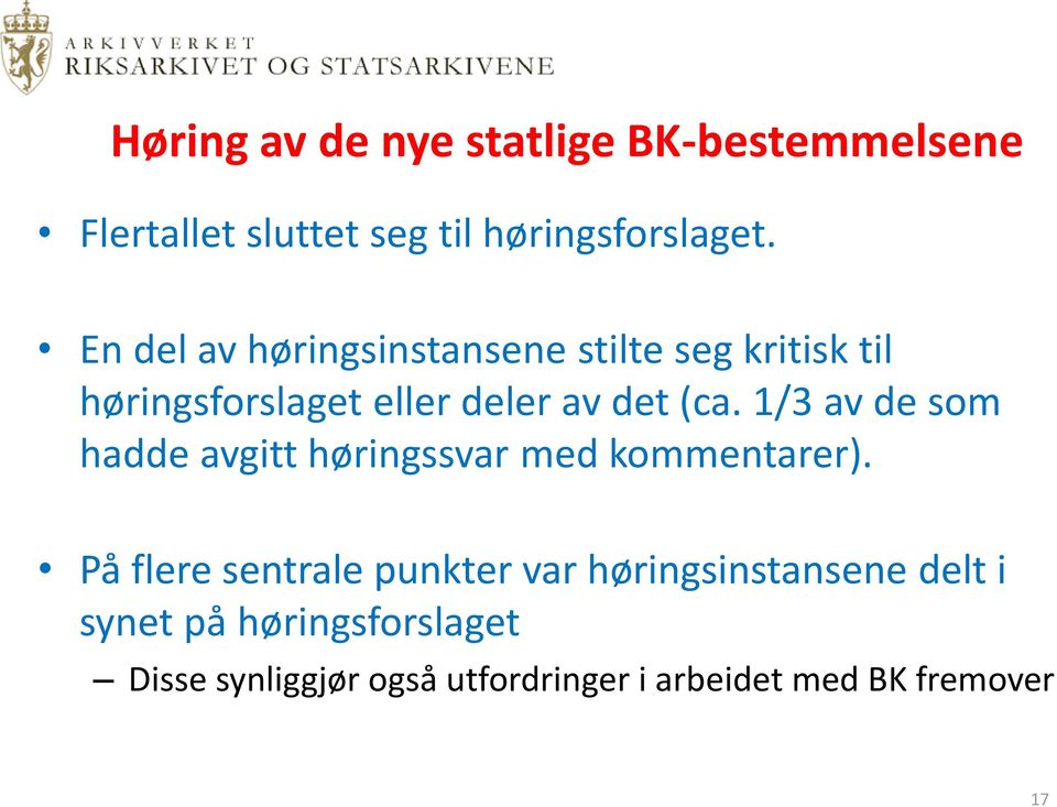 1/3 av de som hadde avgitt høringssvar med kommentarer).