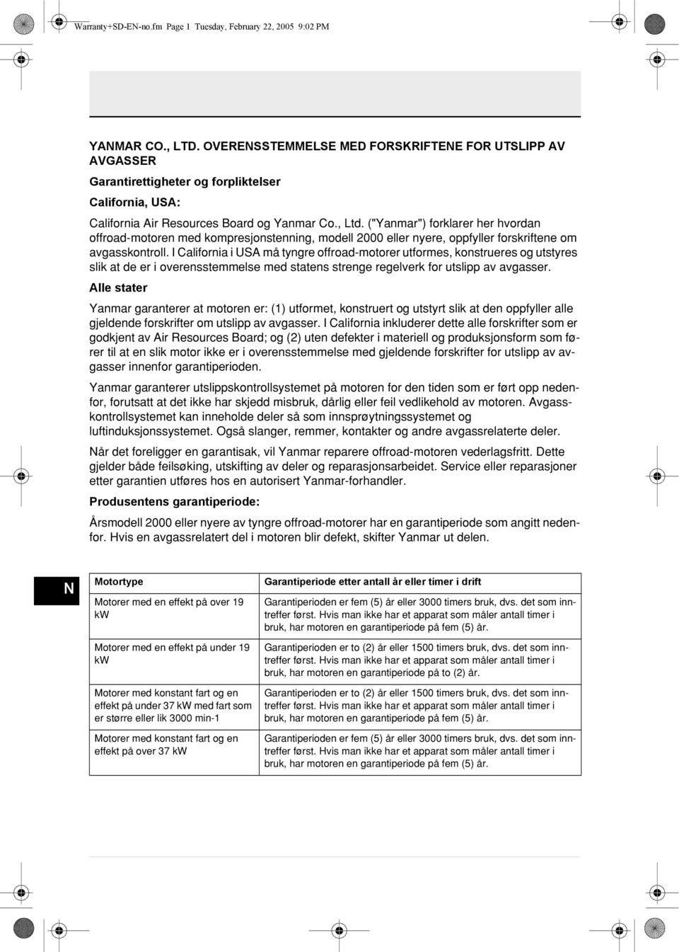 ("Yanmar") forklarer her hvordan offroad-motoren med kompresjonstenning, modell 2000 eller nyere, oppfyller forskriftene om avgasskontroll.