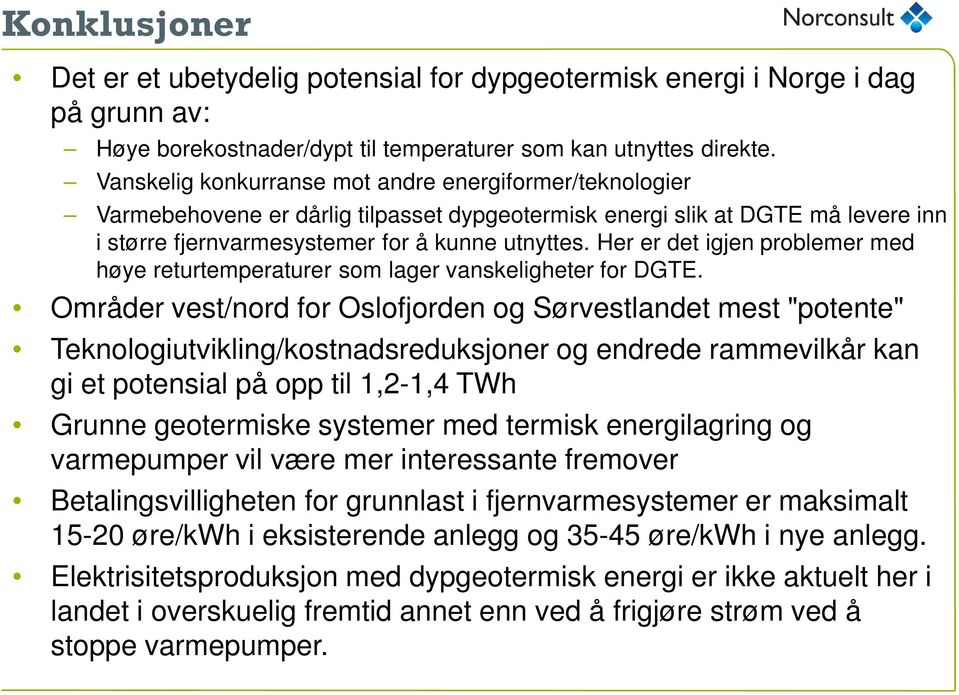 Her er det igjen problemer med høye returtemperaturer som lager vanskeligheter for DGTE.