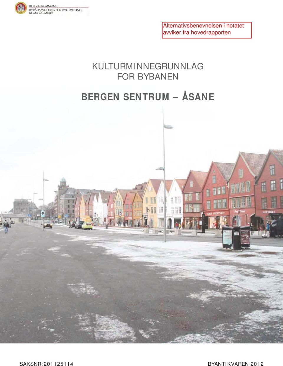 SENTRUM ÅSANE