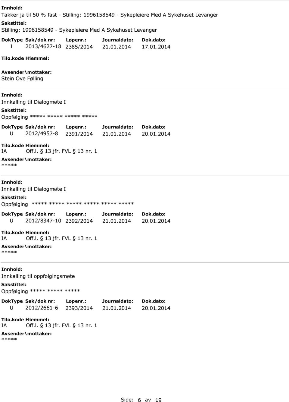 2012/4957-8 2391/2014 Off.l. 13 jfr. FVL 13 nr.