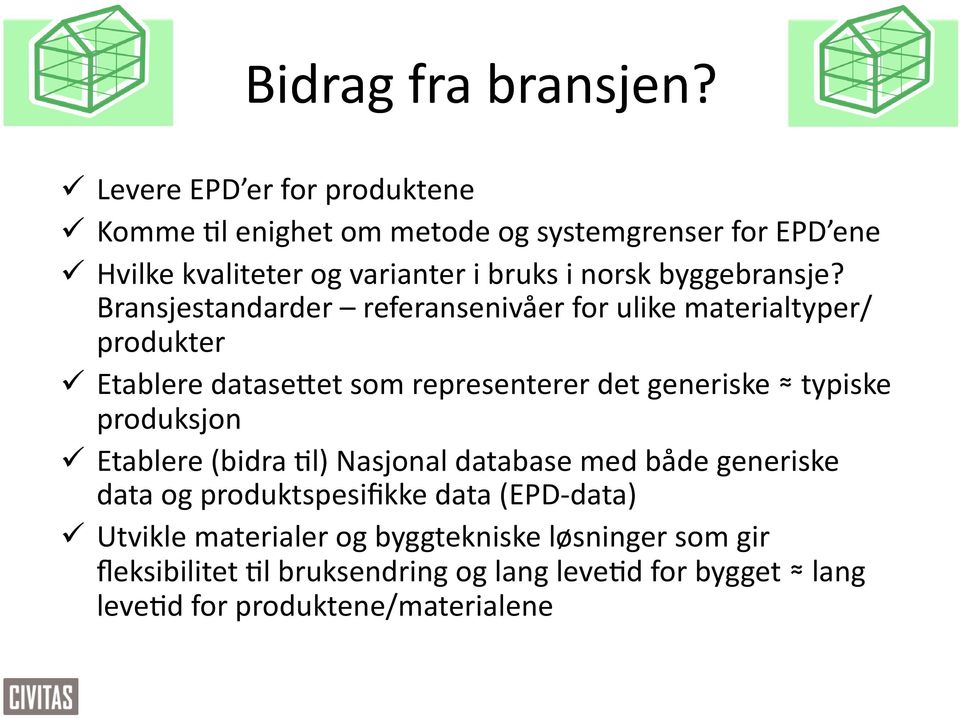 byggebransje?